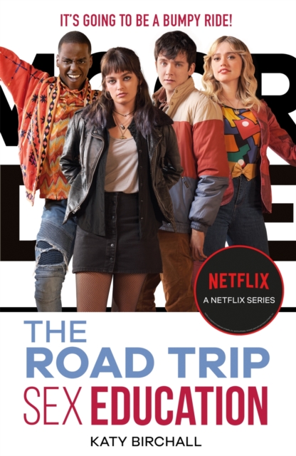 Sex Education: The Road Trip : as seen on Netflix, EPUB eBook
