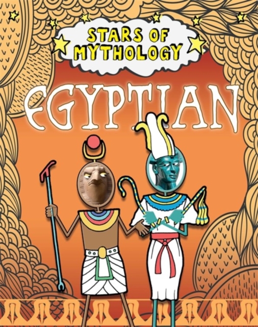 Stars of Mythology : Egyptian, Hardback Book