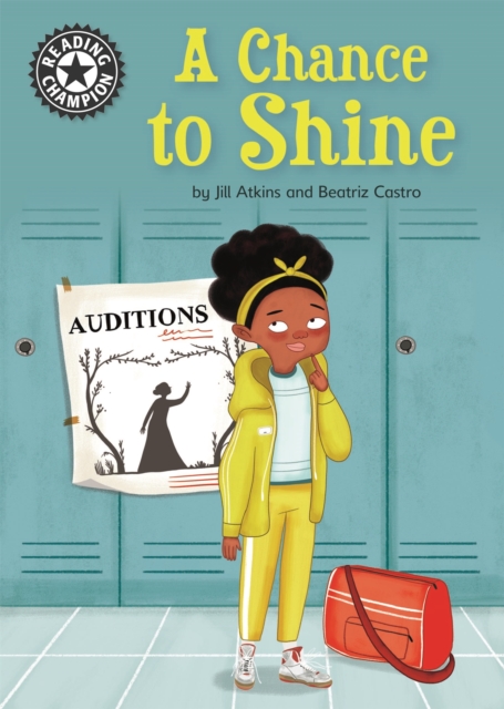 Reading Champion: A Chance to Shine : Independent Reading 18, Hardback Book