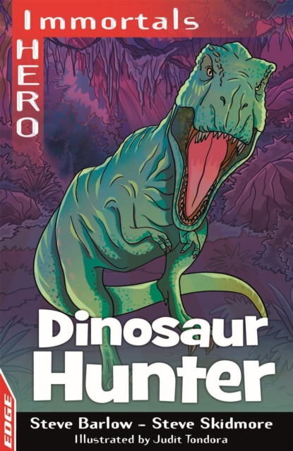 EDGE: I HERO: Immortals: Dinosaur Hunter, Paperback / softback Book