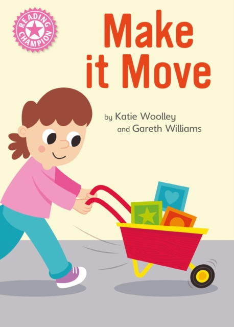 Reading Champion: Make it Move : Independent Reading Pink 1B Non-fiction, Paperback / softback Book