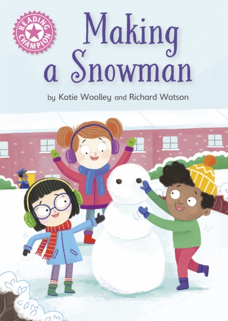 Reading Champion: Making a Snowman : Independent Reading Pink 1a, Paperback / softback Book