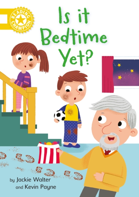 Reading Champion: Is it Bedtime Yet? : Independent Reading Yellow 3, Hardback Book