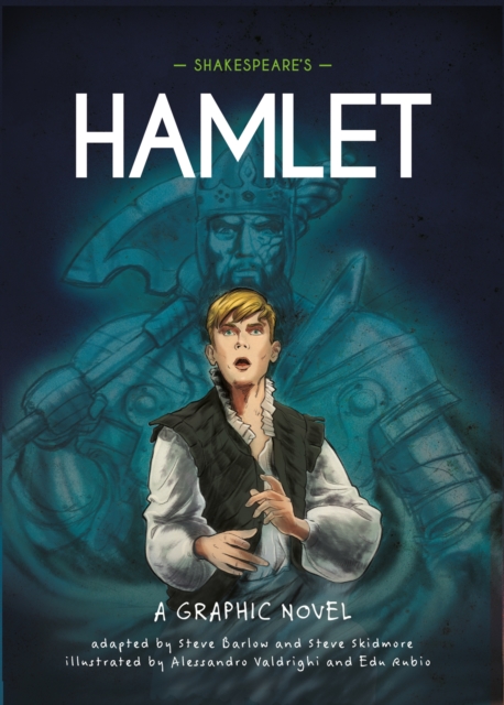 Classics in Graphics: Shakespeare's Hamlet : A Graphic Novel, Paperback / softback Book