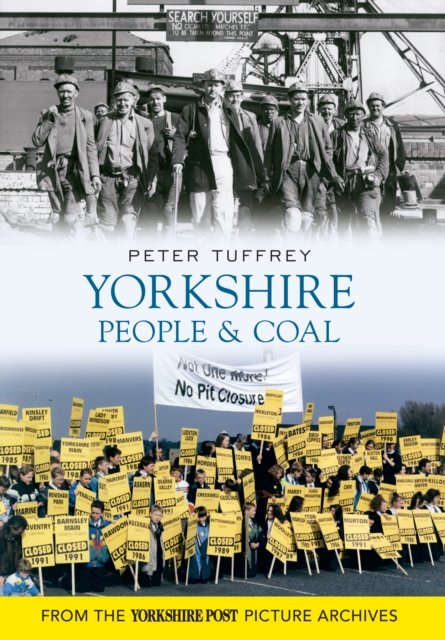 Yorkshire People & Coal, Paperback / softback Book
