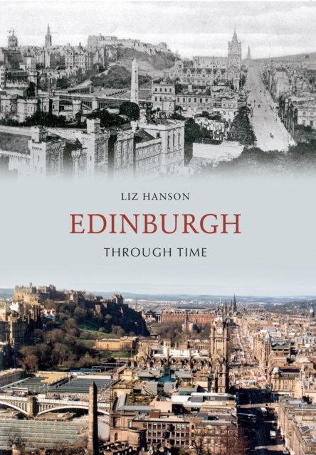 Edinburgh Through Time, Paperback / softback Book