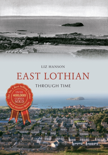 East Lothian Through Time, Paperback / softback Book