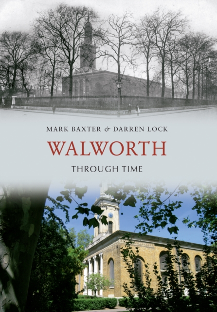 Walworth Through Time, EPUB eBook