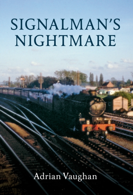 Signalman's Nightmare, EPUB eBook
