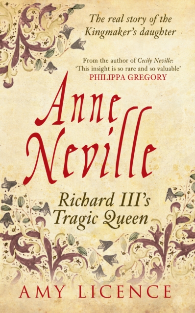 Anne Neville : Richard III's Tragic Queen, EPUB eBook