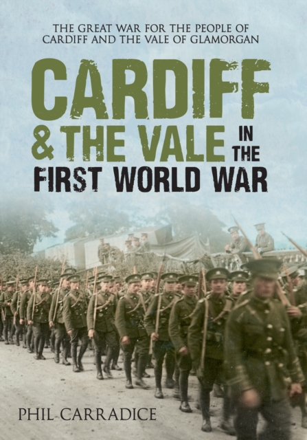 Cardiff & the Vale in the First World War, EPUB eBook