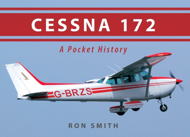 Cessna 172 : A Pocket History, EPUB eBook
