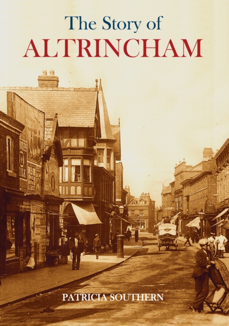 The Story of Altrincham, EPUB eBook