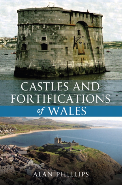 Castles and Fortifications of Wales, EPUB eBook