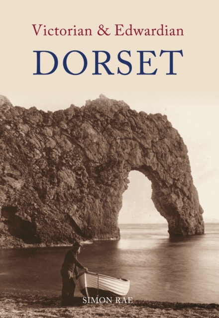 Victorian & Edwardian Dorset, EPUB eBook