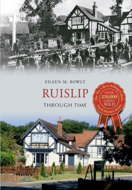 Ruislip Through Time, EPUB eBook