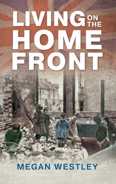Living on the Home Front, EPUB eBook
