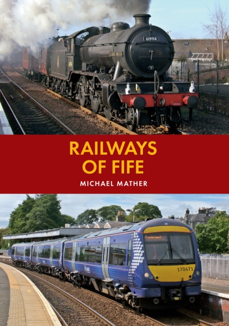 Railways of Fife, EPUB eBook