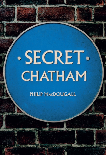 Secret Chatham, Paperback / softback Book