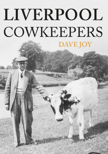 Liverpool Cowkeepers, EPUB eBook