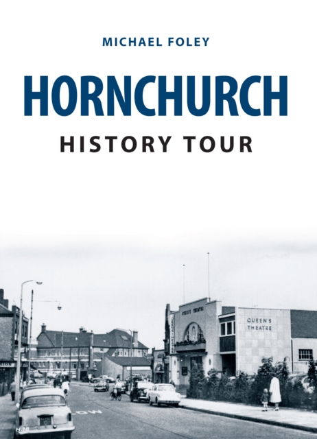 Hornchurch History Tour, EPUB eBook