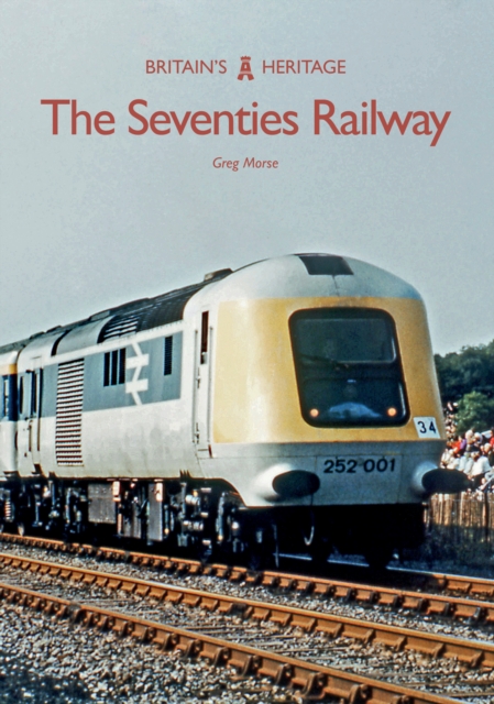 The Seventies Railway, EPUB eBook