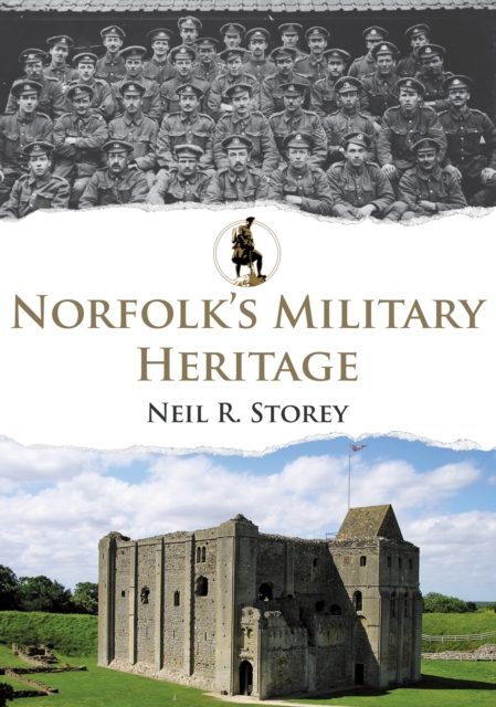 Norfolk's Military Heritage, EPUB eBook