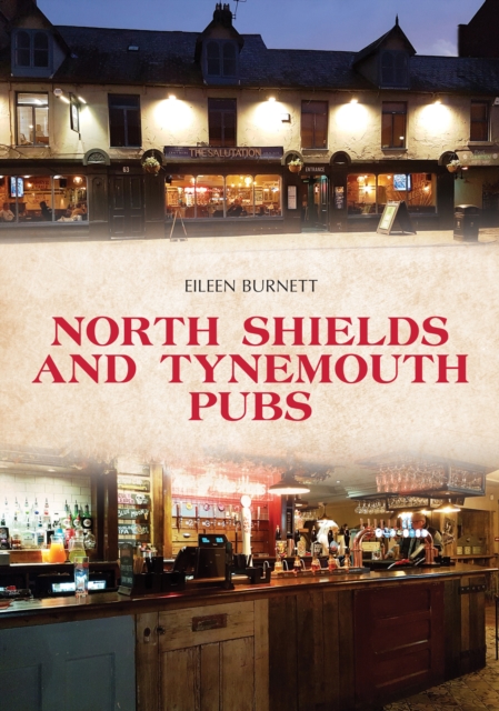 North Shields and Tynemouth Pubs, EPUB eBook