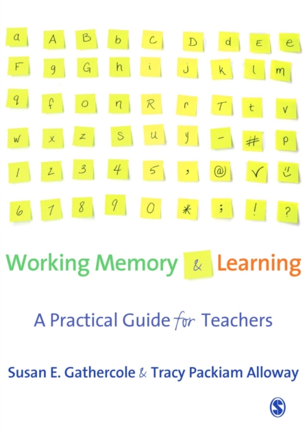Working Memory and Learning : A Practical Guide for Teachers, EPUB eBook