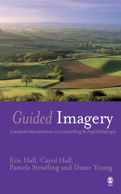 Guided Imagery : Creative Interventions in Counselling & Psychotherapy, EPUB eBook
