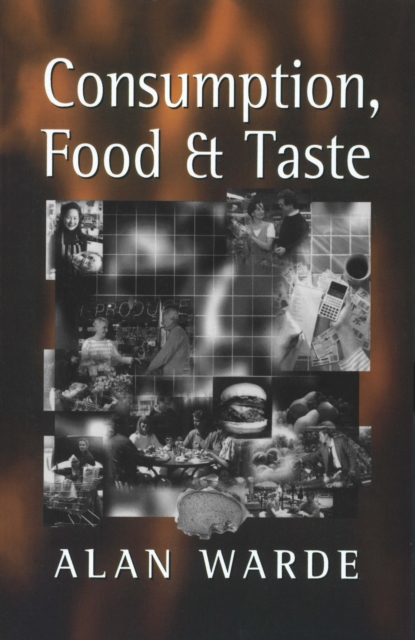 Consumption, Food and Taste, PDF eBook