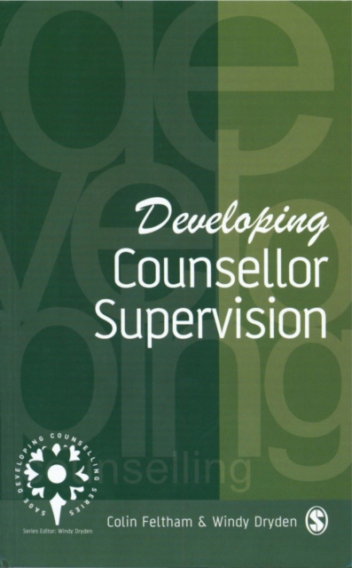 Developing Counsellor Supervision : SAGE Publications, PDF eBook