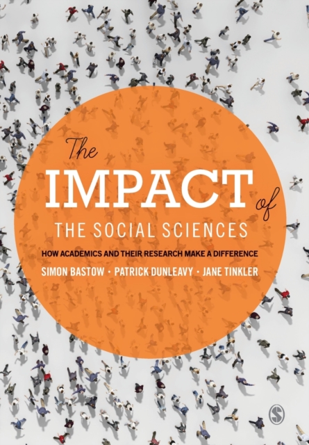 The Impact of the Social Sciences : How Academics and their Research Make a Difference, Paperback / softback Book