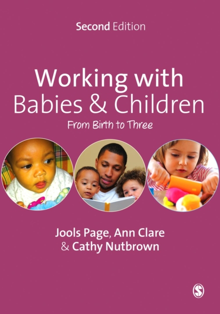 Working with Babies and Children : From Birth to Three, PDF eBook