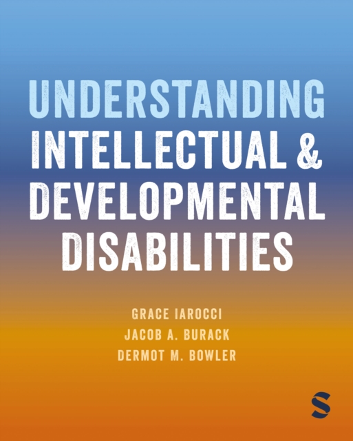 Understanding Intellectual and Developmental Disabilities, Paperback / softback Book