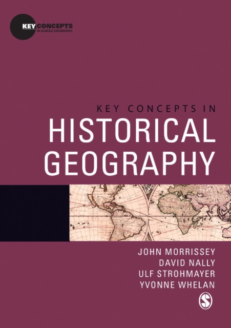 Key Concepts in Historical Geography, EPUB eBook