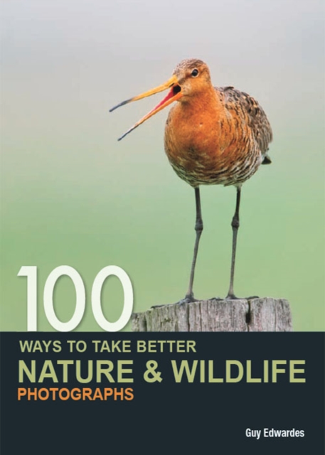 100 Ways to Take Better Nature & Wildlife Photographs, EPUB eBook