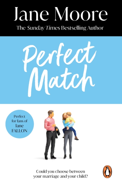 Perfect Match : a gripping tale of love and betrayal from bestselling author Jane Moore, EPUB eBook