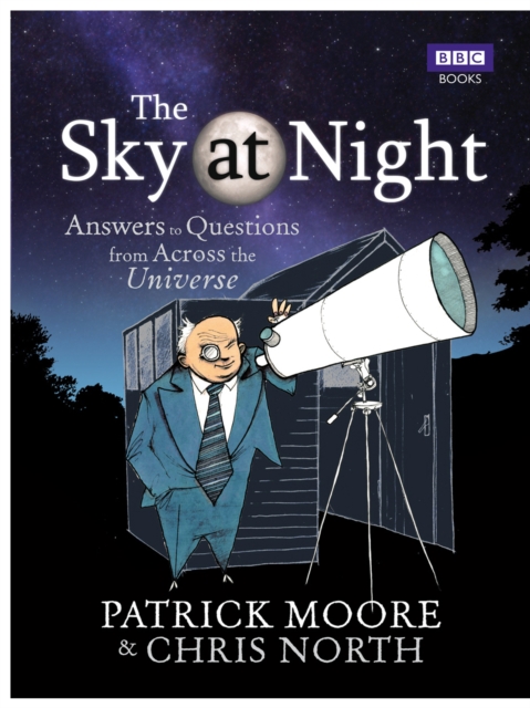 The Sky at Night : Answers to Questions from Across the Universe, EPUB eBook