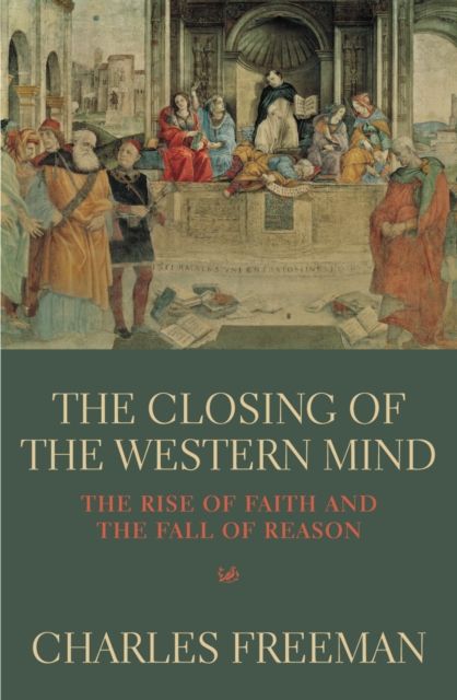 The Closing Of The Western Mind, EPUB eBook