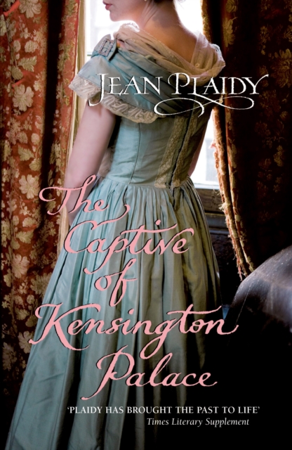 The Captive of Kensington Palace : (Queen Victoria: Book 1), EPUB eBook