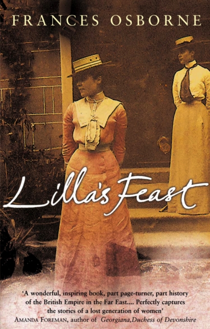 Lilla's Feast : A True Story Of Love, War, And A Passion For Food, EPUB eBook
