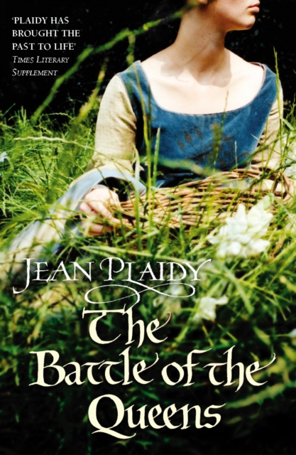 The Battle of the Queens : (The Plantagenets: book V): a wonderfully evocative and beautifully atmospheric novel from the Queen of English historical fiction, EPUB eBook