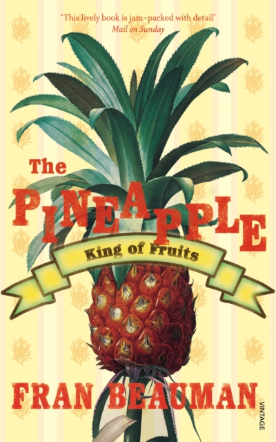 The Pineapple : King of Fruits, EPUB eBook