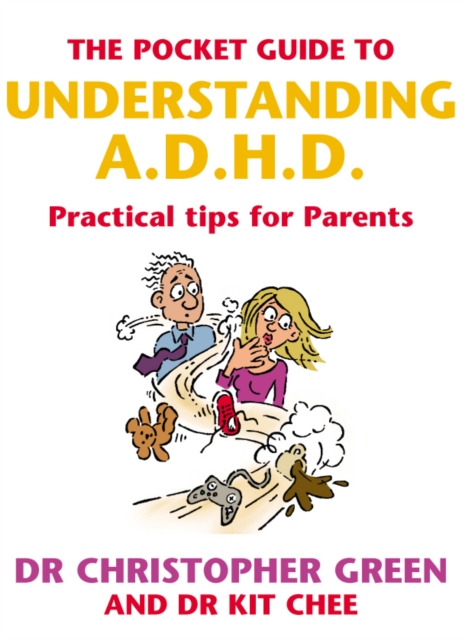 The Pocket Guide To Understanding A.D.H.D. : Practical Tips for Parents, EPUB eBook