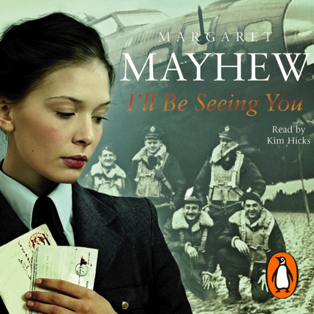 I'll Be Seeing You : A spellbinding and emotional wartime novel of love and secrets, eAudiobook MP3 eaudioBook