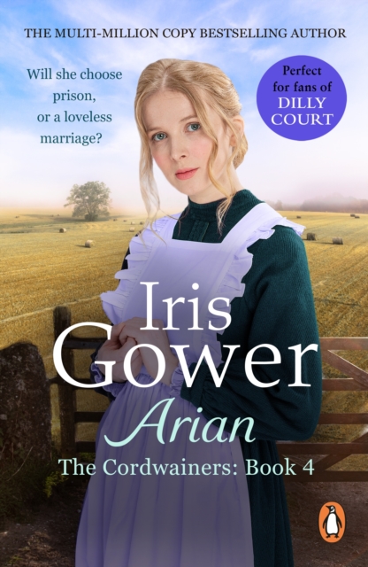Arian (The Cordwainers: 4) : A heartbreaking and emotional Welsh saga you won’t be able to put down..., EPUB eBook
