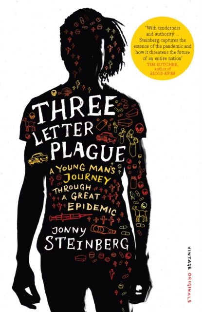Three Letter Plague : A Young Man’s Journey Through a Great Epidemic, EPUB eBook