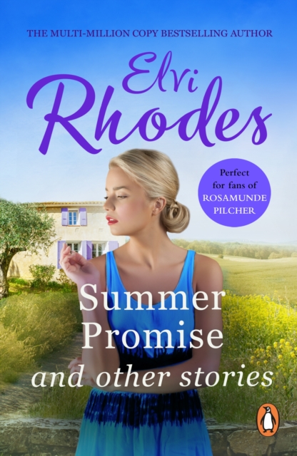 Summer Promise And Other Stories : enchanting short stories from multi-million copy seller Elvi Rhodes, EPUB eBook