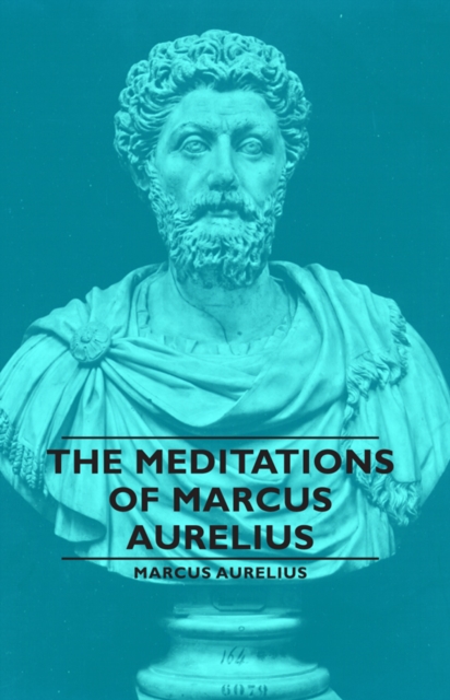 The Meditations of Marcus Aurelius, EPUB eBook